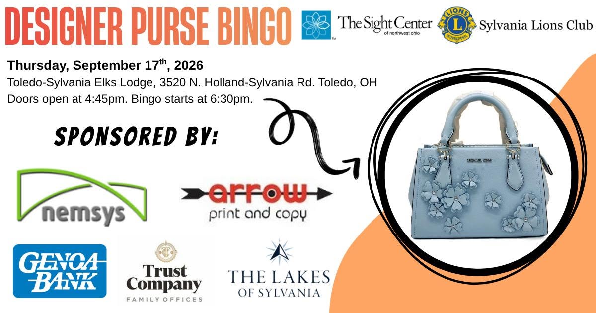 Flyer for a Designer Purse Bingo event on September 17, 2026, in Toledo, Ohio. Features a light blue floral handbag, logos for The Sight Center of Northwest Ohio and the Sylvania Lions Club, and sponsor logos including Nemsys, Arrow Print and Copy, Genoa Bank, Trust Company Family Offices, and The Lakes of Sylvania