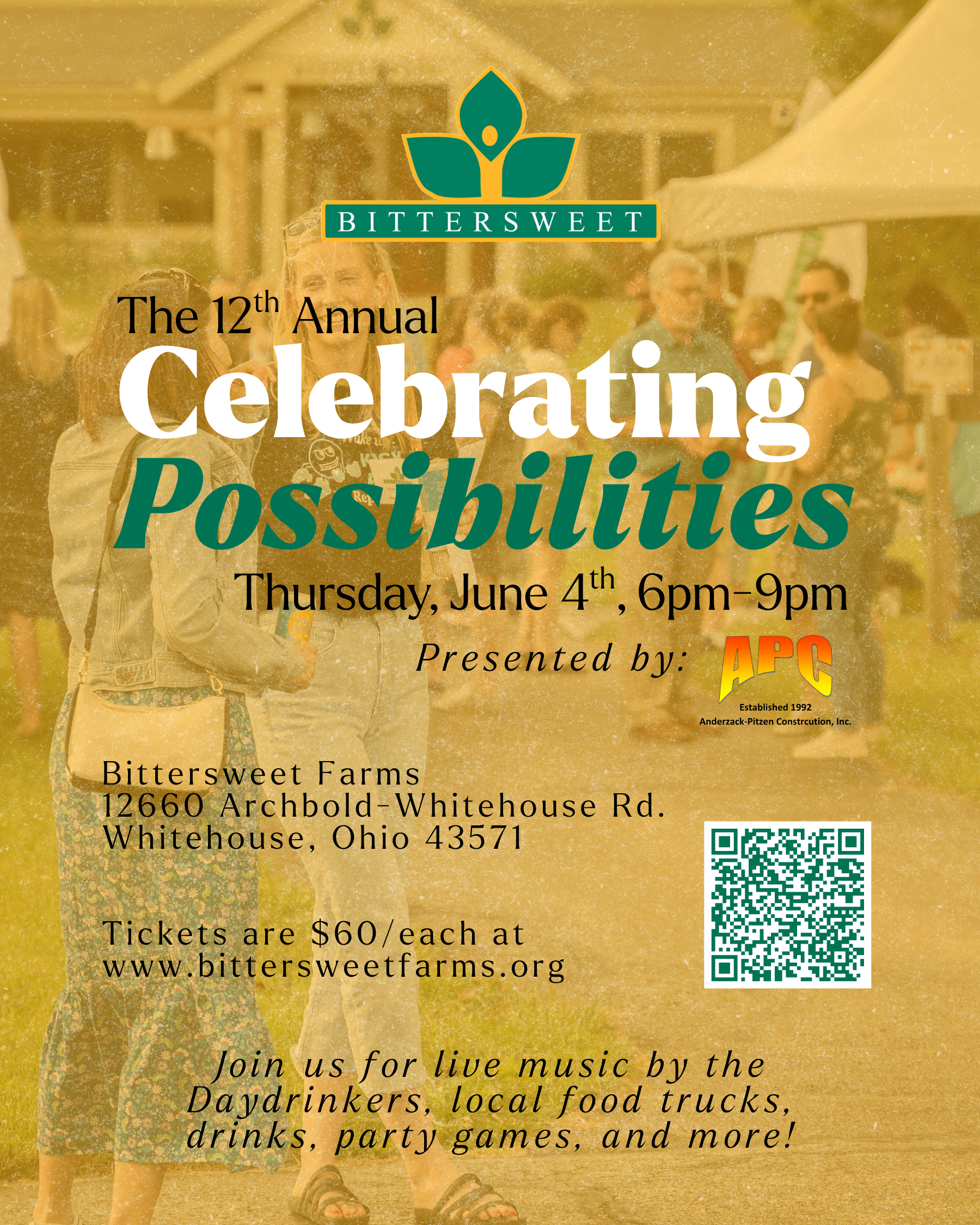 Yellow-toned flyer with a blurred outdoor farm gathering in the background, featuring the Bittersweet logo and large text reading “12th Annual Celebrating Possibilities,” with event details, ticket info, and a QR code displayed.